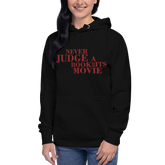 Never Judge Hoodie